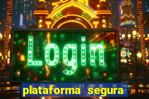 plataforma segura de jogos para ganhar dinheiro